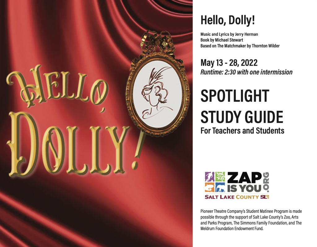 Hello, Dolly! - Pioneer Theatre Company